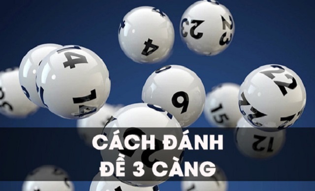 Cách đánh đề 3 càng dựa theo kỹ thuật dự đoán vị trí của 3 con lô miền bắc sử dụng với 5 thành phần